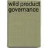 Wild Product Governance