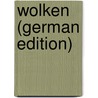 Wolken (German Edition) by Aristophanes Aristophanes