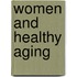 Women and Healthy Aging