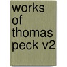 Works of Thomas Peck V2 door Thomas Peck