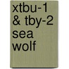 Xtbu-1 & Tby-2 Sea Wolf door Steve Ginter