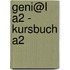 geni@l A2 - Kursbuch A2