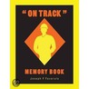  on Track  Memory Book door Joseph F. Favarulo