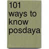 101 Ways To Know Posdaya by Yannefri Bachtiar