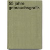 55 Jahre Gebrauchsgrafik door Gerd Hämsch