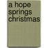 A Hope Springs Christmas
