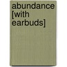 Abundance [With Earbuds] door Beth Henley