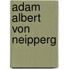 Adam Albert von Neipperg door Jesse Russell