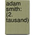 Adam Smith: (2. Tausand)