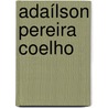 Adaílson Pereira Coelho door Jesse Russell