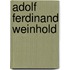 Adolf Ferdinand Weinhold