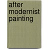 After Modernist Painting door Craig Staff