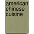 American Chinese Cuisine