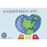 An Awesome Book of Love! door Dallas Clayton