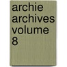 Archie Archives Volume 8 by Unknown