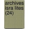 Archives Isra Lites (24) door Livres Groupe