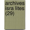Archives Isra Lites (29) door Livres Groupe