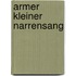 Armer kleiner Narrensang