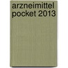 Arzneimittel pocket 2013 door Andreas Ruß