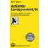 Auslandskorrespondent/in