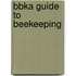 Bbka Guide To Beekeeping
