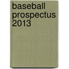 Baseball Prospectus 2013 door The Baseball Prospectus