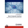 Brain Computer Interface by Muhammad Raza Fraz
