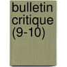 Bulletin Critique (9-10) door Livres Groupe