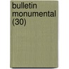 Bulletin Monumental (30) door Livres Groupe