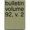 Bulletin Volume 92, V. 2 by United States National Museum