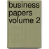 Business Papers Volume 2