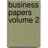 Business Papers Volume 2 door M. Moses Antony Rajendran