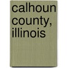 Calhoun County, Illinois door Dave Knight