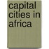 Capital Cities in Africa