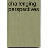 Challenging Perspectives door Ines Winz