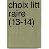 Choix Litt Raire (13-14) door Livres Groupe