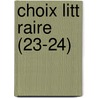 Choix Litt Raire (23-24) door Livres Groupe
