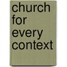 Church for Every Context by Philip Harrold