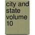City and State Volume 10