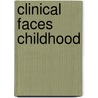 Clinical Faces Childhood by Lara
