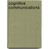 Cognitive Communications