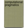 Computational Pragmatics by Luciana Benotti