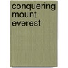 Conquering Mount Everest door Robert Sheehan