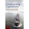 Constructing Capitalisms by Jacques Martin