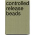 Controlled Release Beads