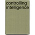 Controlling Intelligence