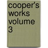 Cooper's Works  Volume 3 door James Fennimore Cooper