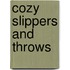 Cozy Slippers and Throws