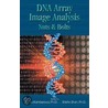 Dna Array Image Analysis door Shishir Shah