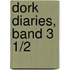 Dork Diaries, Band 3 1/2